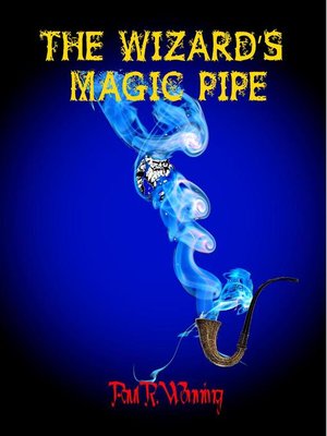 cover image of The Wizard's Magic Pipe